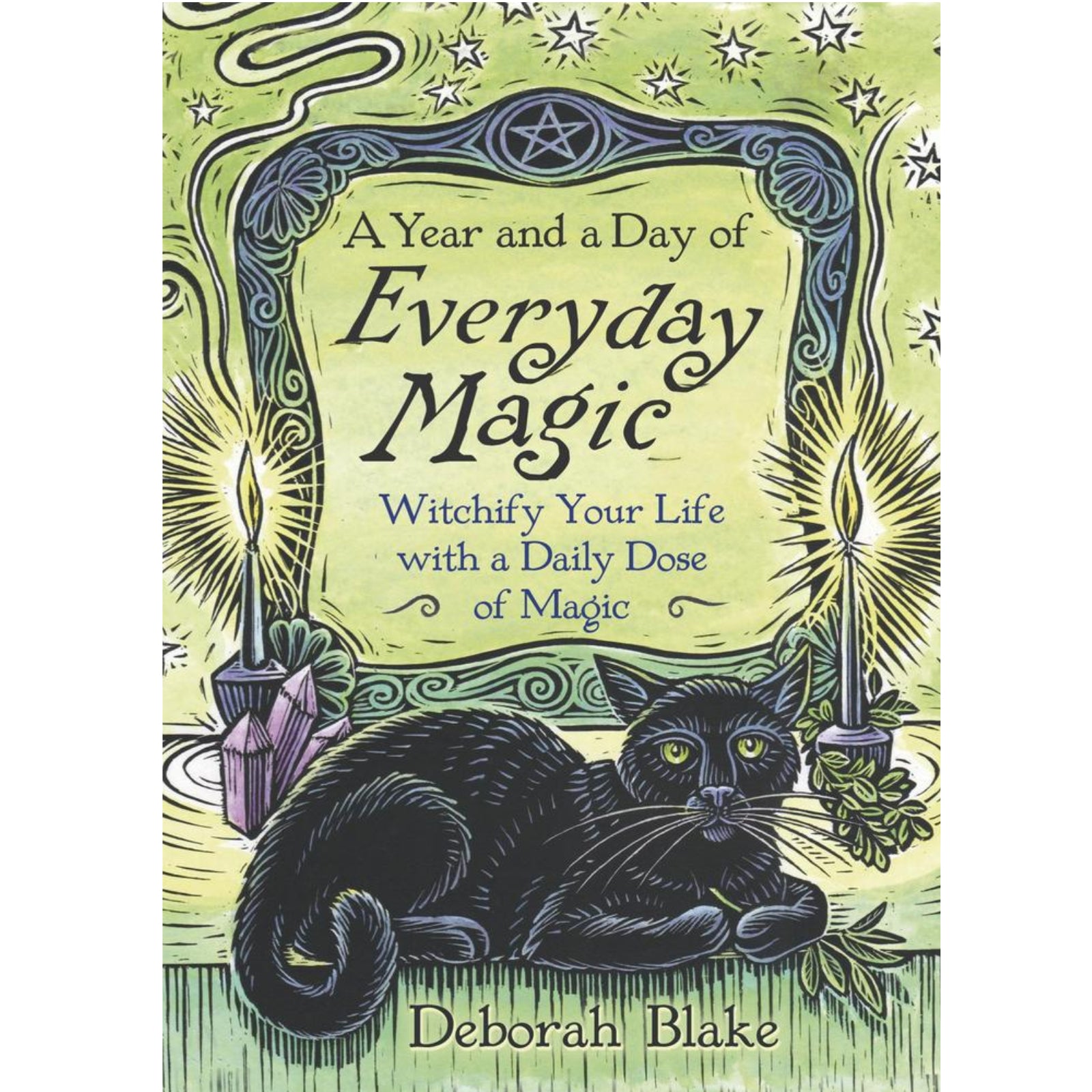 A Year and a Day of Everyday Magic